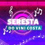 seresta do Vini costa