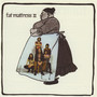 Fat Mattress II ((Expanded Edition) [2009 Remaster])