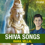 Shiva Songs by Rahul Vellal