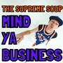 Mind Ya Business (Explicit)