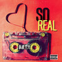 So Real (Explicit)