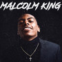 Malcolm King (Explicit)