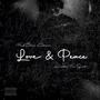 Love & Peace (Explicit)