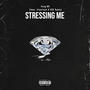 Stressing Me (feat. 4fourlack & RZK Ramy) [Explicit]