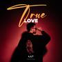 True Love (feat. Kenaii) [Explicit]