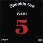 Speakin Out (Explicit)