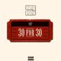 30 for 30 (Explicit)