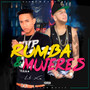 Rumba Y Mujeres (Explicit)