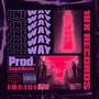 OneWay (feat. Oxy18x & Miliano18x) [Explicit]