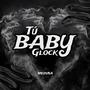 Tu BABYGlock