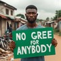 No Gree for Anybody