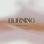 burning (feat. NA$U)