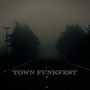 Town Funkfest