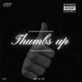 Thumbs Up (Explicit)