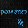 POISONED (feat. Eric Minor) [Explicit]