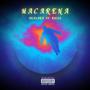 Macarena (feat. Ruiz, Do$a! & A$ier) [Explicit]