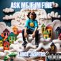 ASK ME IF IM FINE (Explicit)