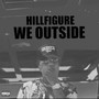 We Outside (Explicit)