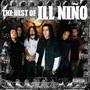 The Best Of Ill Niño (Explicit)