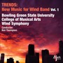 Trends: New Music for Wind Band Vol. 1