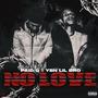 No Love (feat. YBN Lil bro) [Explicit]