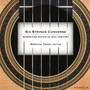 Six Strings Converse. Works for Guitar of 20th Century