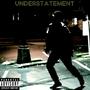 Understatement (Explicit)