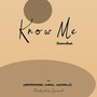 Know Me (Explicit)