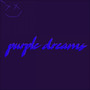 Purple Dreams (Explicit)