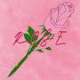 Rose (Explicit)