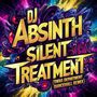 Silent Treatment (Swag Department Dancehall Remix)