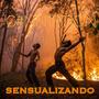 Sensualizando (Explicit)