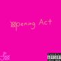 Opening Act (Explicit)