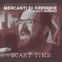 Scary Time (feat. Marco Merrino)