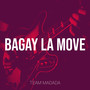 Bagay La Move (Explicit)