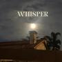 Whisper (Explicit)