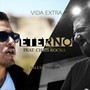 Eterno (Deluxe Version) [feat. Chris Rocha]