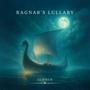Ragnar's Lullaby