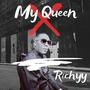 My Queen (Explicit)