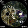 To Live or Die (Explicit)