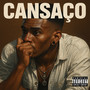 Cansaço (Explicit)