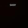 Sassy (Explicit)