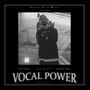 Vocal Power (Explicit)