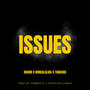 Issues (feat. NoRealAlias & Tanasha)