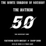 The Anthem (50th. Anniversary) [Remix] [Explicit]