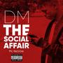 DM the Social Affair (Explicit)