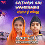 Satnam Waheguru - Dilpreet & Khushpinder