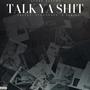 TALK YA **** (Explicit)