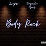 Body Rock (feat. Trapnolia Geez) [Explicit]