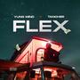 FLEX (feat. Tancher) [Explicit]